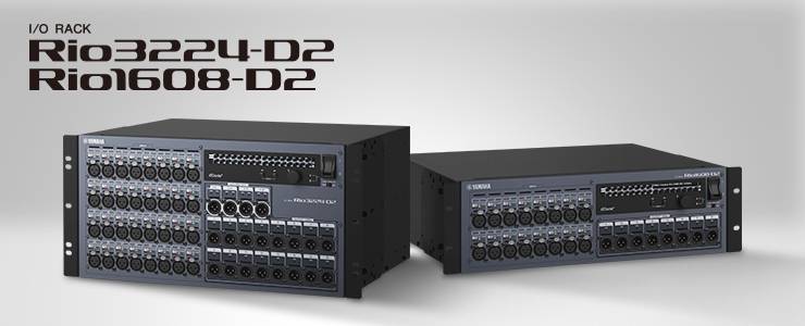 全新 Rio3224-D2 和 Rio1608-D2 Dante I/O 接口箱全面升级音质、可靠性以及可视化体验